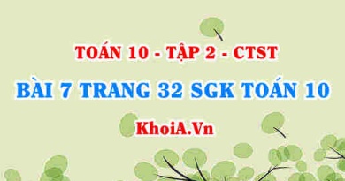 Bài 7 trang 32 SGK Toán 10 tập 2 Chân trời sáng tạo
